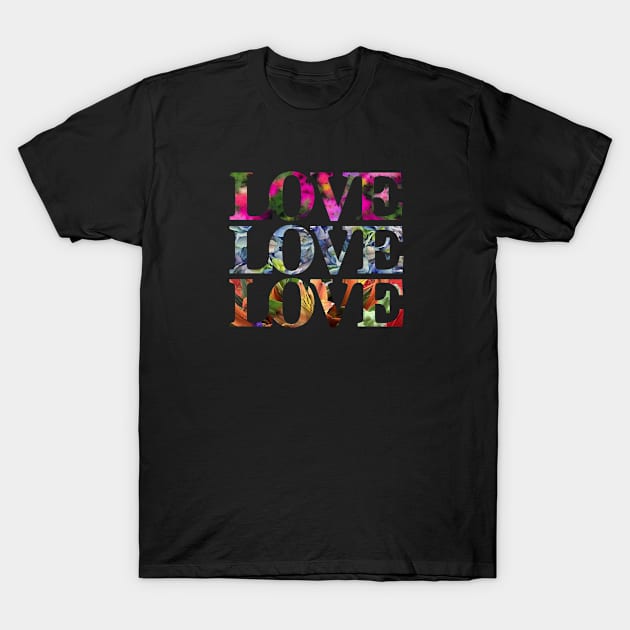 Love Love Love T-Shirt by Dale Preston Design